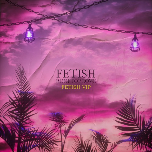 FETISH